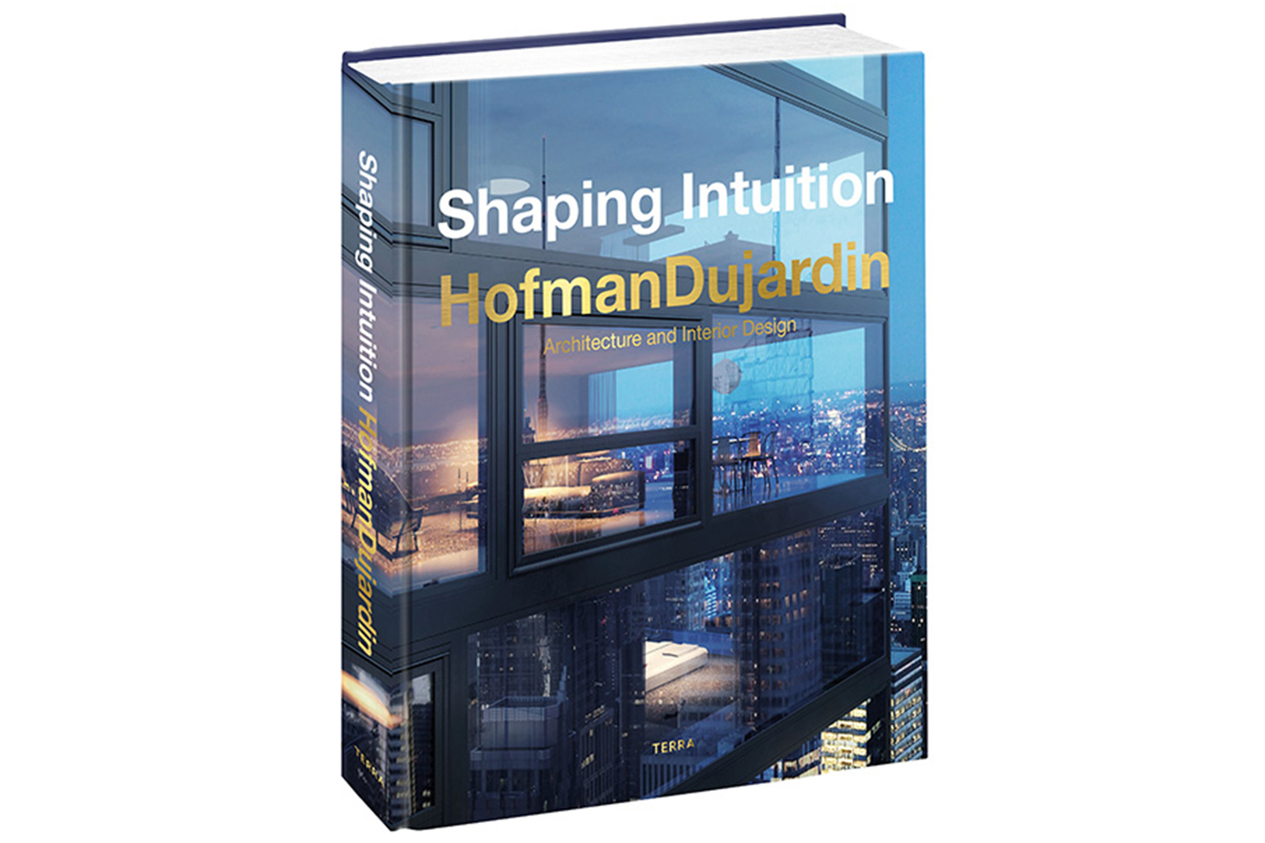 Shaping Intuition Architecture and interior design by HofmanDujardin published by Terra